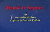 Shock & Sepsis - Minia new...آ  Sepsis: SIRS resulting from documented infection Severe sepsis: Sepsis