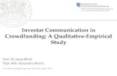 Investor Communication in Crowdfunding: A Qualitative ...€¦ · crowdfunding… and if the crowd states that it is not convinced, I reevaluate my opinion or even decide against