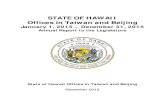 2015 State of Hawaii Overseas Offices in Taiwan and Beijing...OVERSEAS OFFICES’ ANNUAL REPORT Due in part to the marketing efforts of SHOT staff, close to 400 students from Taiwan