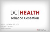 Tobacco Cessation - cme.smhs.gwu.edu · • Tobacco products are effective delivery systems for the drug nicotine. • Nicotine activates the dopamine reward pathway in the brain.