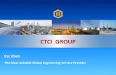 CTCI GROUP CTCI/ Investor RelationshipCTCI/ Investor Relationship •History 1959 – China Technical Consultants, Inc. (now renamed as CTCI Foundation) established 1979 – CTCI Corporation