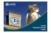 Leeds Neighbourhood Index 1.pdf · “neighbourhood” should contain between 5,000 to 10,000 people. Structure of the Index ... Hyde Park / Burley 42
