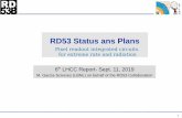 RD53 Status ans Plans - Indico...Pixel size 50x50 um2 & 25x100 um2 Pixels (ATLAS/CMS) 400 x 384 = 163,600 / 432 x 336 = 145,152 Detector capacitance < 100 fF (200 fF for edge pixels)