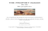 THE PROPHET ISAIAH - Apocalypse-Bible · 2019. 1. 20. · 3 Isaiah.01.2019 Watchman6: Ezekiel 3 and 33 specifically address the prophet’s responsibility to warn his people (cf.