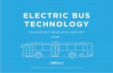 ELECTRIC BUS TECHNOLOGY - MRCagney...v Electric Bus Technology - Final Report - June 2017 B.1.1 THE MILTON KEYNES DEMONSTRATION PROJECT 49 B.1.2 Foothill Transit In-Service BEB Fleet
