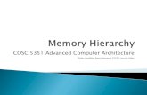 COSC 5351 Advanced Computer Architecturesking/Courses/COSC5351/Slides/AppC.pdf · CPU Registers 100s Bytes