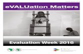 Fourth Quarter 2016 eVALUation Matters · 2018. 4. 23. · Rakesh Nangia, African Development Bank The Knowledge Café in pictures The Evaluation Week’s Knowledge Café was an opportunity