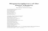 Magnetospheresof,the, OuterPlanets, · ! 1! Magnetospheresof,the, OuterPlanets, July11’15,!2011! BostonUniversity!! Local&OrganizingCommittee, John Clarke (BU) – Chair Christine