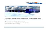 Closing the Cloud Security Business Gap V17...Closing the Cloud Security Business Gap Ponemon Institute, January 2018 Part 1. Introduction The pace to use software as a service (SaaS)