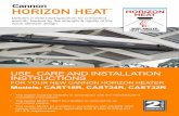 USE, CARE AND INSTALLATION INSTRUCTIONS...USE, CARE AND INSTALLATION INSTRUCTIONS FOR YOUR NEW CANNON HORIZON HEATER Models: CAST18R, CAST24R, CAST32R Delivers a wide heat spectrum