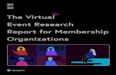 The Virtual Event Research Report for Membership Organizations · 2020. 8. 10. · The Virtual Event Research Report for Membership Organizations 2020 2. Each header within the sections