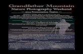 NPW presentation topics REVISED - Grandfather Mountain · Grandfather Mountain Nature Photography Weekend — 2014 Presentation Topics — SESSION I | Friday, May 30 | 7:45 p.m. to