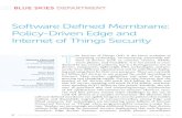 Software Defined Membrane: Policy-Driven Edge and Internet ... · software-defined membrane can agilely integrate security policies that enables resilient and dependable migration