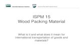 ISPM 15 Wood Packing Material · 6135 NE 80th Ave, Ste A-5 Portland, OR 97218 503-326-2814 Melissa.A.Morrison@aphis.usda.gov Jennifer.L.Hart@aphis.usda.gov Melissa Morrison & Jennifer