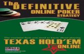 Online Poker Strategy3 INTRODUCTION There are many different styles of poker games you can play in live casinos and online, but of all the styles played today, none is more popular