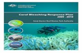 Response GBRMPAelibrary.gbrmpa.gov.au/jspui/bitstream/11017/218/1/Coral... · 2012. 10. 17. · Coral Bleaching Response Plan ‐ GBRMPA 7 each summer season an effective management