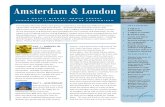 Amsterdam & London - Europe ExpressAmsterdam's Schiphol Airport for its short flight to London. Upon arrival meet a local guide in the terminal’s arrivals hall and board a private
