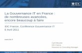 La Gouvernance IT en France : de nombreuses avancées ...€¦ · 3,1 3,4 3,5 Apporter le niveau de service requis en termes de production Ajouter des périmètres fonctionnels Assurer
