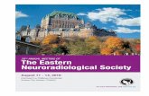 The Eastern Neuroradiological Society · 2016. 7. 27. · Fairmont Le Château Frontenac • Quebec City, Quebec, CANADA August 11 - 14, 2016. PROGRAM The Eastern Neuroradiological