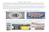 FAMILY FEUD 2016 - ndteachers.k12.nd.usFAMILY FEUD 2016 The Family Feud 2016 Template is a great realistic version of the actual game on television. The template has an intro song,