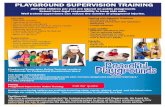 PLAYGROUND SUPERVISION TRAINING · 2018. 5. 14. · Playground Supervision Online Training- $49.99 for an individual. Multiple purchasing options are available including state, county,