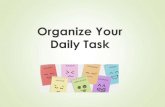 Organize Your Daily Task - icclk.comicclk.com/...media=wiki:organize_your_task_icc_v1.pdf · Organize Your Daily Task. Increasing Efficiency How can you increase your efficiency each