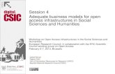 Adequate business models for open access infrastructures in ......Session 4 Adequate business models for open access infrastructures in Social Sciences and Humanities Workshop on Open