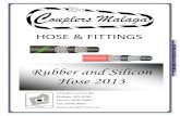 Rubber and Silicon Hose 2013 - Couplers Malaga · HOSE & FITTINGS Rubber and Silicon Hose 2013 Unit 8/2 Carson Rd Malaga, WA 6090 Phone: 9248 9994 Fax: 9248 9995 2-Rubber & Silicon