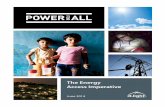 The Energy Access Imperative - Sustainable Energy for All · 2019. 12. 19. · engage the energy impoverished in creating their own (renewable) energy and controlling their own destinies.