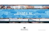 Brochure - ESSEC 3i Stratégic ProjectESSEC iNVESTS iN iTS FUTURE 1 ThE “ESSEC 3i” appRoaCh 2 ESSEC: ThE pioNEERiNg SpiRiT 3 iNNoVaTioN DEDiCaTED To ThE CREaTioN aND TRaNSmiSSioN