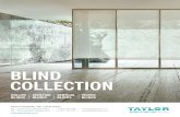 BLIND COLLECTION - taylorblinds.co.za Brochure.pdf · ROLLER BLINDS LIGHT FILTERING MELBOURNE B-RANGE MELBOURNE LIGHT FILTERING The robust, natural linen look of this fabric creates