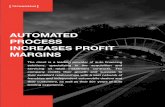 AUTOMATED PROCESS INCREASES PROFIT MARGINS · While Veros Credit executives appreciated the improved profit margins, the technical team was particularly proud of a number of additional