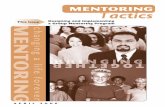 MENTORING€¦ · new efforts to experience success). Programs can always add youth who may be more difficult to serve after the first mentoring cycle. II. Models of Group Mentoring