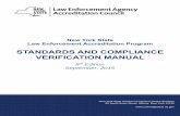 STANDARDS AND COMPLIANCE VERIFICATION MANUALSep 08, 2015  · The standards contained in this manual have been approved by the New York State Law Enforcement Agency Accreditation Council
