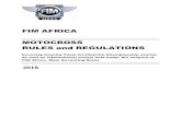FIM AFRICA MOTOCROSS RULES and REGULATIONS...12 Riders Presentation / Parade Page 9 13 Races Choice of Machine Page 9 Schedule of Races Page 9 Start Procedure Page 9 False Start Page