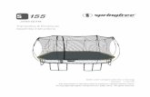 Trampoline & Enclosure p Assembly Instructions · weight of your body to push the white mat rod into the mat rod holder while you keep the mat edge horizon-tal with your other hand