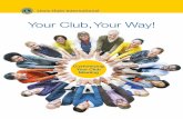 Your Club,Your Way! · choosing to gather for a service project that might vary each month. Dates and ... Many clubs open with a song or a pledge, but your club does not have to!