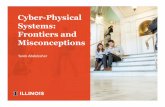 Cyber-Physical Systems: Frontiers and Misconceptions · 2018. 10. 8. · Cyber-physical systems are ubiquitous Information distillation challenges will become more dominant Research