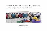 EBOLA RESPONSE PHASE 3 - World Health Organization€¦ · While Phase 3 activities will require some adjustments to current response operations and recovery planning, it is crucial
