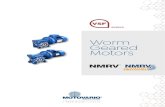 Worm Geared Motors - Betech€¦ · • Worm wheel: bronze Cu Sn12 Ni2 (UNI7013-10) • Ground worm profile ZI (UNI4760) • Excellent mechanical strength and particularly lightweight
