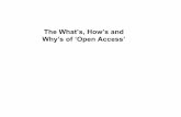 The What’s, How’s and Why’s of ‘Open Access’eprints.rclis.org/10536/1/OA-Oct10-Shearer.pdf · 2012. 12. 14. · 30 days through our secure web site for USD$ 39.00 using