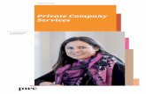 Private Company Services - PwC · Our Services PwC Family Business Survey studies shows that only 36% of businesses survive the transfer to the second generation, and the percentage