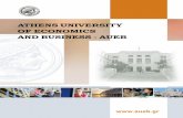 ATHENS UNIVERSITY OF ECONOMICS AND BUSINESS - AUEB · Athens University of Economics and Business (AUEB) was founded in 1920 as the Athens School of Commercial Studies. It was renamed