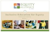 Inclusive Education for EquityLecturette 1. Lecturette Outcome Participants will: view examples of successful inclusive classrooms; build awareness of the elements of inclusive classroom
