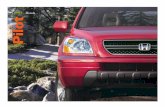 2003 Honda Pilot - auto-brochures.com · player with 4 speakers. And the EX model features a booming 155-watt, AM/FM stereo cassette with in-dash CD player and seven speakers, including