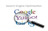 Search Engine Optimization Search Engine Optimization . SEO â€“ Search Engine Optimization Search Engines