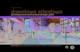 December 2014 downtown allentown · Allentown Downtown Urban Design & Development Plan Zoning Recommendations. 8 Donton Uan Design Deeoment Pan City of Allentown, Pennsylvania FORM-BASED