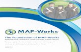 The Foundation of MAP-Works - Indiana State University...Oct 15, 2012  · EBI MAP-Works: Since 1994, EBI MAP-Works, formerly Educational Benchmarking, has been dedicated to improving