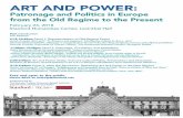 ART AND POWER - Amazon Web Services · from the Old Regime to the Present February 23, 2018 Stanford Humanities Center, Levinthal Hall Cosponsored by The Europe Center, Freeman Spogli