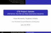 LTSI Project Update - LTSI Kernel, How We Can Help Automotive … · 18 LTP-DDT.Syscalls 19 LTP-DDT.Timers 20 LTP.Devices 21 LTP.Filesystem 22 LTP.Open_Posix 23 netperf 24 OpenSSL